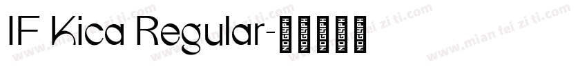 IF Kica Regular字体转换